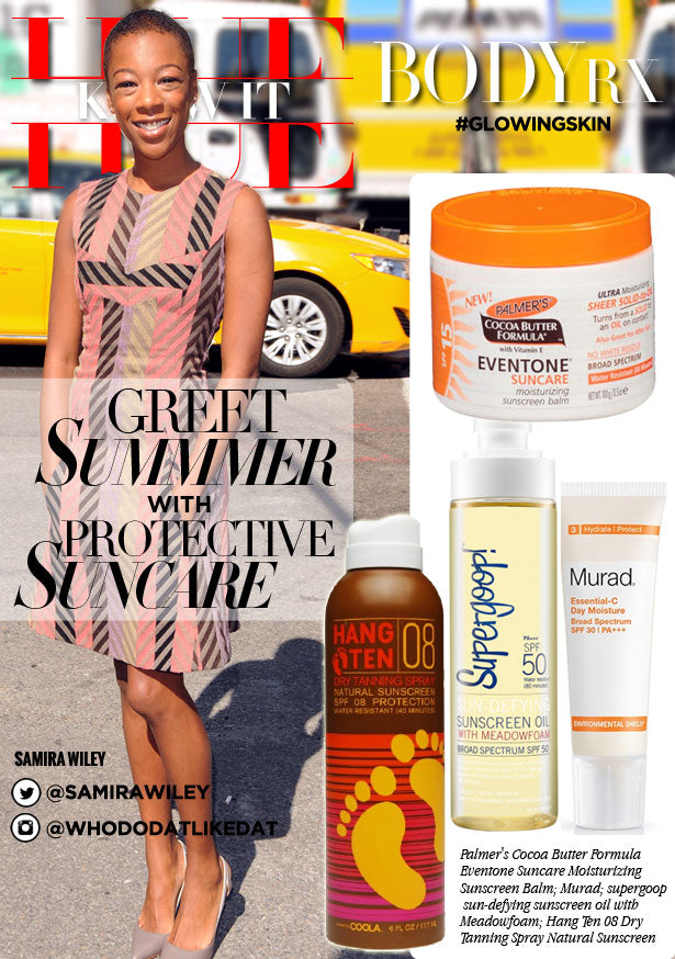 SunCare Products Samira Wiley Would Crush On This Summer